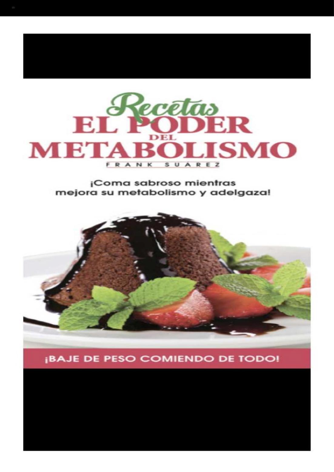 Recetas el Poder Del Metabolismo : Frank Suarez : Free Download, Borrow,  and Streaming : Internet Archive